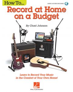 How To Record At Home on a Budget