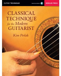 Classical Technique for The Modern Guitarist