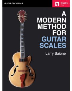 A Modern Method for Guitar Scales