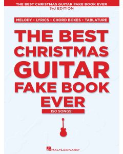 The Best Christmas Guitar Fake Book Ever [2nd Edition]
