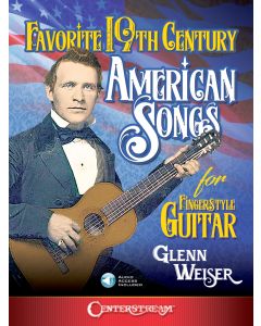 Favorite 19th Century American Songs for Fingerstyle Guitar