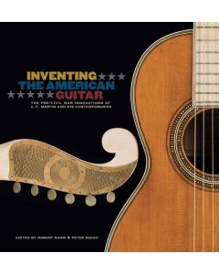 Inventing The American Guitar