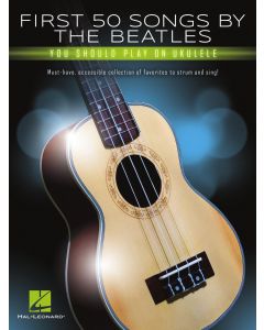 First 50 Songs by The Beatles You Should Play on Ukulele