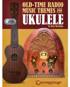 Old-Time Radio Music Themes for Ukulele