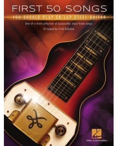 First 50 Songs You Should Play On Lap Steel Guitar