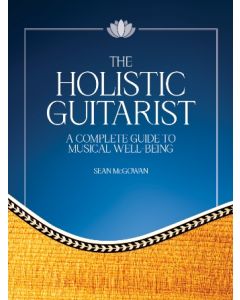 The Holistic Guitarist