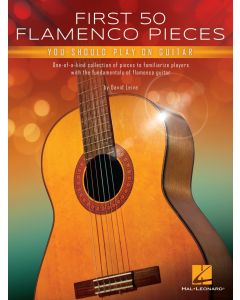 First 50 Flamenco Pieces You Should Play on Guitar
