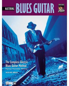 Mastering Blues Guitar