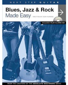 Blues, Jazz & Rock Made Easy