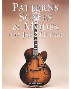 Patterns, Scales, & Modes For Jazz Guitar