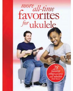 More All-Time Favorites for Ukulele