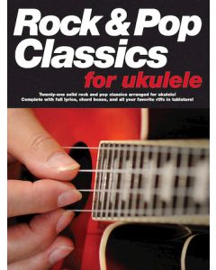 Rock & Pop Classics for Ukulele