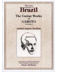 The Guitar Works of Garoto, Volume 2