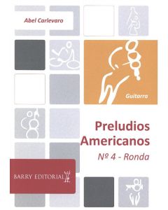 Preludios Americanos #4 - Ronda
