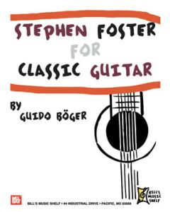 Stephen Foster For Classic Guitar