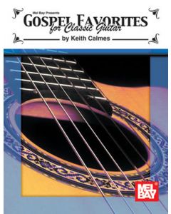 Gospel Favorites for Classical Guitar