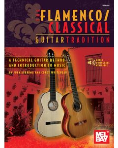 Flamenco Classical Guitar Tradition, Volume 1