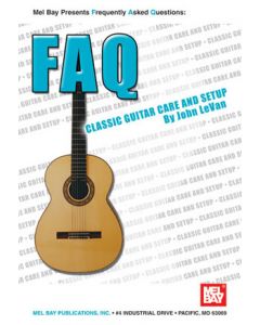 FAQ: Classic Guitar Care and Setup