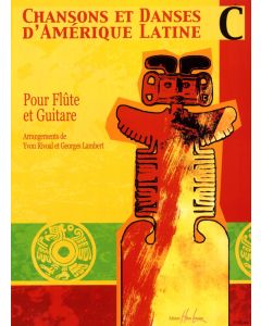 Chansons et Danses D'amerique Latinae, Volume C