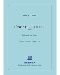 Funf Stille Lieder, Op. 37