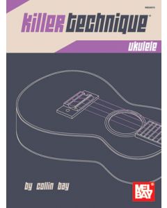 Killer Technique: Ukulele