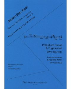 Prelude in D minor, BWV 999 & Fugue in A minor, BWV 1000