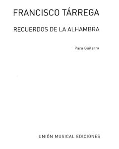 Recuerdos De La Alhambra