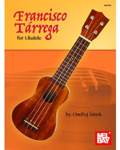 Francisco Tarrega for Ukulele
