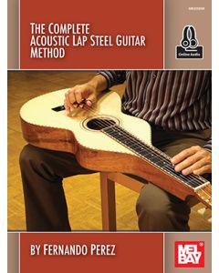 The Complete Acoustic Lap Steel Guitar Method