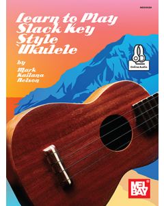 Learn To Play Slack Key Style Ukulele