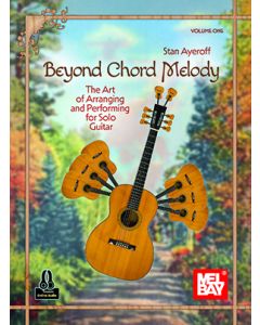Beyond Chord Melody, Volume 1
