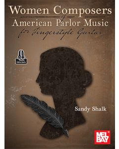 Women Composers of American Parlor Music for Fingerstyle Guitar