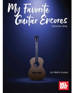 My Favorite Guitar Encores, Volume One