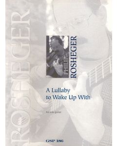A Lullaby To Wake Up With