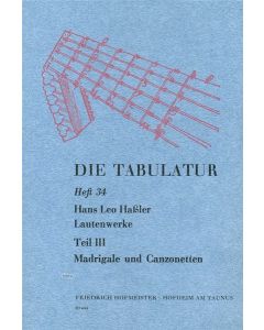 Lautenwerke, Book 3 "Madrigale und Canzonetten"