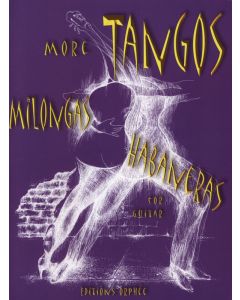 More Tangos, Milongas, Habaneras
