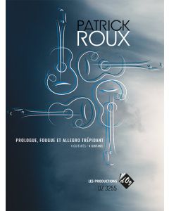 Prologue Fougue et Allegro Trepidant