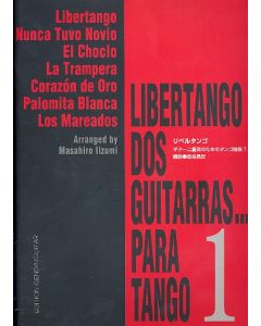 Libertango Dos Guitarras... Para Tango, Volume 1