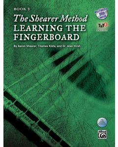 The Shearer Method, Book 3: Learning The Fingerboard