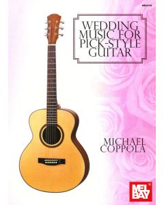 Wedding Music For Pick-Style Guitar