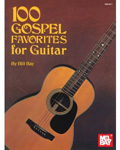 100 Gospel Favorites for Guitar