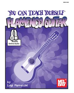 You Can Teach Yourself Flamenco Guitar