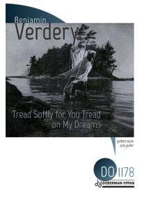 Tread Softly For You Tread on My Dreams