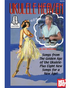 Ukulele Heaven - Songs from the Golden Age of the Ukulele