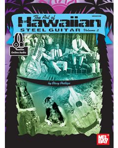 The Art of Hawaiian Steel Guitar, Volume 2