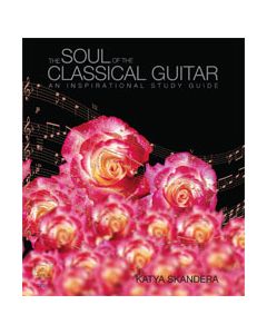 The Soul of The Classical Guitar