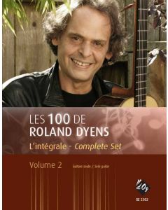 Les 100 de Roland Dyens - Volume 2