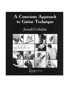 A Conscious Approach to Guitar Technique