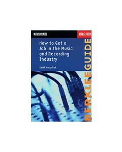 How To Get a Job in The Music & Recording Industry