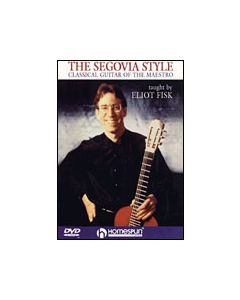 The Segovia Style - Classical Guitar of the Maestro